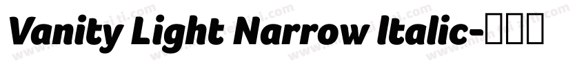 Vanity Light Narrow ltalic字体转换